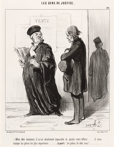 Mon cher monsieur... impossível de plaider votre affaire de Honoré Daumier
