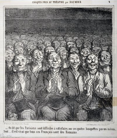 Esboço feito no teatro: "Diz-se que os parisienses são difíceis de satisfazer nestas quatro bancadas e não um mecenato é verdade que todos estes franceses são romanos" Gravação de Honore Daumier (1808-1879) em "Le Charivari". Palais Longchamp, Musee de Honoré Daumier