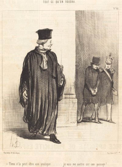 Aqui, talvez uma prática de Honoré Daumier
