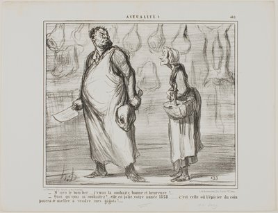"- Senhor talhante, desejo-lhe um feliz e saudável Ano Novo... - O quê Vai ser um bom ano, este 1858... todas as mercearias da esquina vão poder vender o meu carneiro!...", placa 481 de Actualités de Honoré Victorin Daumier