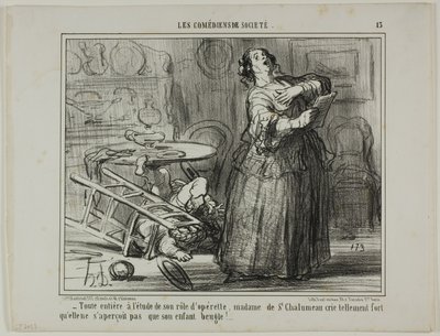 - Tomada pelo seu papel na opereta, Madame de St. Chalumeau está a gritar tão alto que não se apercebe do berro do seu filho, chapa 13 de Les Comédiens De Société de Honoré Victorin Daumier