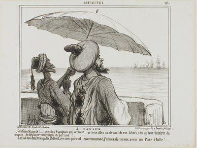 Em Tânger. "- Sublime Majestade... os espanhóis estão a chegar... para os afugentar, tomei a liberdade de abrir completamente o vosso guarda-chuva em sinal da vossa grandeza! - Deixa-me em paz com o meu guarda-chuva, Belboul.... Eu gostava de ter um guarda de Honoré Victorin Daumier
