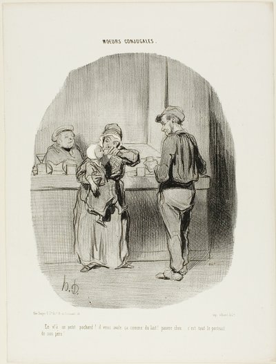 "É um bêbedo vulgar!... engole tudo como se fosse leite! Pobrezinho... é igualzinho ao pai!", placa 42 de Moeurs Conjugales de Honoré Victorin Daumier