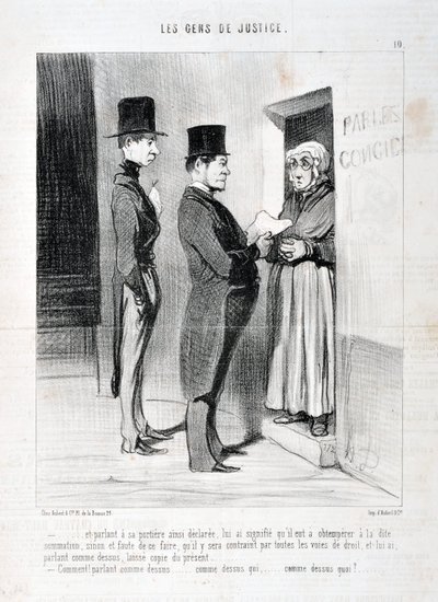 Obra de Honore Daumier (1808-1879). Charivari data de 1845: Serie LES PEANS DE JUSTIÇA "-... e falando à sua porta tão declarada, significou para ele que tinha de obedecer à referida soma, caso contrário e não o fazendo, ele será forçado a de Honoré Daumier