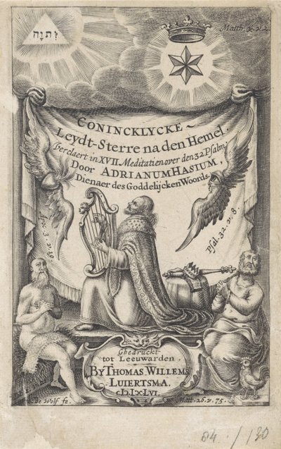 Rei David como cantor de salmos Página de rosto para: Hasius, Adrianus. Conincklycke leydt estrela depois do céu (...), 1656 de I. de Wolf
