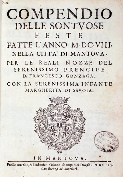 Crônicas descrevendo as celebrações organizadas em Mântua pelo príncipe de Gonzaga (1608) de Italian School