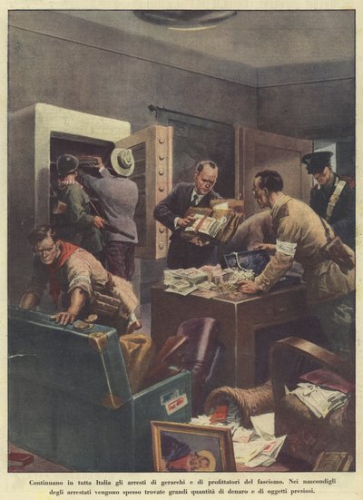 As detenções dos hierarcas e dos aproveitadores do fascismo continuam em toda a Itália (Litografia a cores) de Italian School