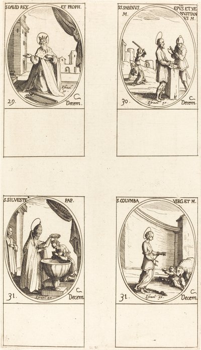 São David, Rei e Profeta; Sts. Sabino e Venustiano; São Silvestre; São Columba de Jacques Callot