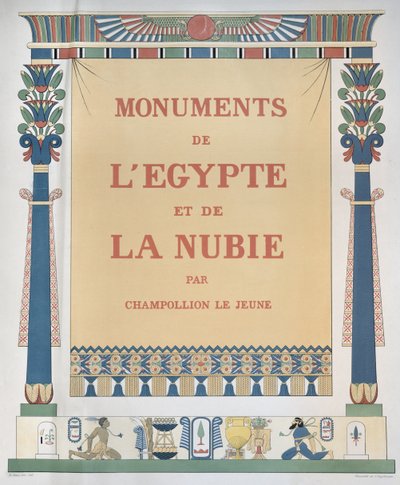 Frontispício de "Monumentos de l&39;Egypte et de la Nubie", de autoria de H. Roux e J. Engelmann, c.1835 de Jean Francois Champollion