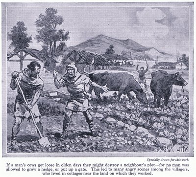 Nenhum homem tinha permissão para cultivar uma cerca ou colocar um portão. Isto levou a muitos argumentos entre os moradores, c.1950 de John Harris Valda