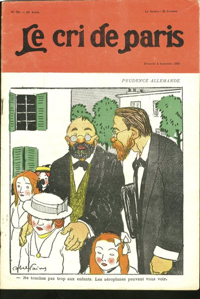 Ilustração de Abel Faivre (1867-1945) para a capa do Le Cri de Paris, 04/09/10 - "Não toque demais nas crianças, os aviões podem te ver. "- Alemanha Prússia, Aviação de Jules Abel Faivre
