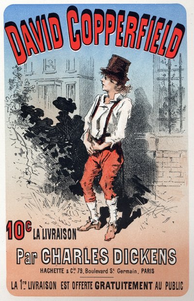 Literatura. David Copperfield, de Charles Dickens. Cartaz de Jules Cheret para uma edição fascicule, França, c.1860-70 (cartaz) de Jules Cheret