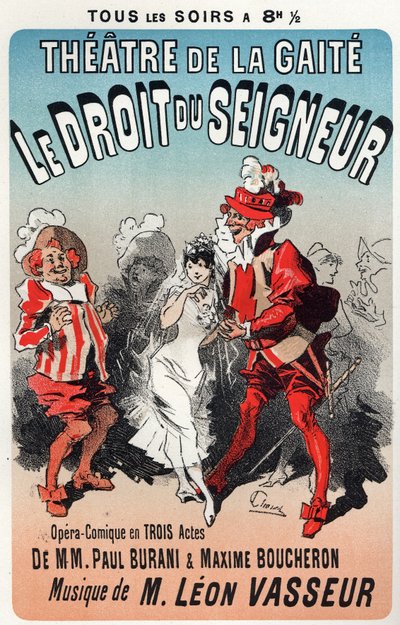 Música. Regra do Senhor, opereta de Leon Vasseur. Cartaz de Jules Cheret para o 1º espectáculo no Theatre de la Gaite, Paris, França. de Jules Cheret