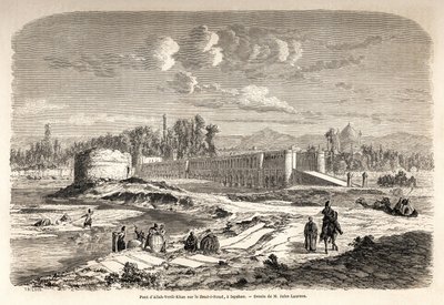 A ponte Allah Verdi Kahn, erige por volta de 1608, em Isfahan (ou Isfahan) (Irão), é tanto um ponto de passagem para atravessar o rio Zend e Roud, como também uma barragem para regular o curso do rio, com um Talar, ou quiosque de espelhos, onde o governant de Jules Joseph Augustin Laurens