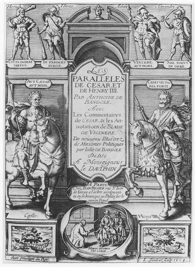 Frontispício ou Paralleles de César e de Henrique IV de Anthonie de Bandole, 1609 de Leonard Gaultier