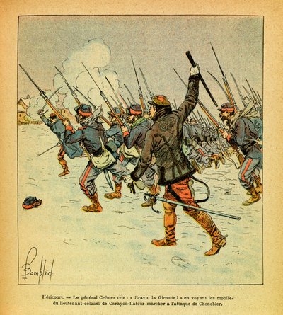 A Armee Oriental do Sargento Eugene, conhecida como Grenest, ilustrada por Louis Bombled (1862-1927) (Guerra Franco-Alemã; campanha de 1870 -1871): Janeiro de 1871, Hericourt, o General Cremer grita "Bravo, La Gironde" quando vê os motivos do Tenente Coron de Louis Charles Bombled