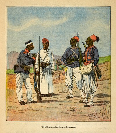 A Guerra em Madagáscar - História das Expedições Francesas de 1885-1895 por Henri Galli dit Galllichet (1854-1922), ilustrada por Louis Bombled (1862-1927): Malgaxe e Haoussas Tirailleurs, Coleção Particular de Louis Charles Bombled