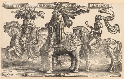 Os nove heróis: Heitor de Tróia, Alexandre da Macedônia, Júlio César, 1515-1517. de Lucas van Leyden
