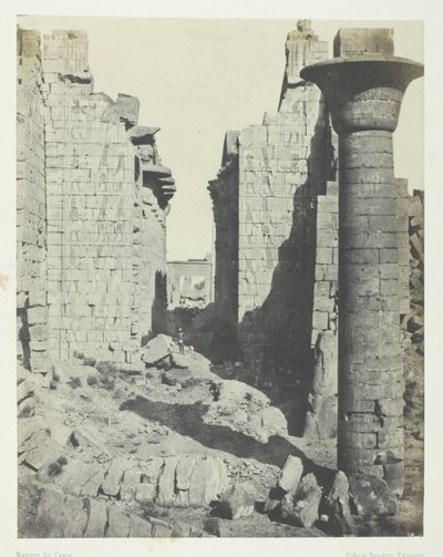 Palácio de Karnak, Pátio dos Bubastitas e Entrada Principal do Salão Hipóstilo; Tebas de Maxime Du Camp