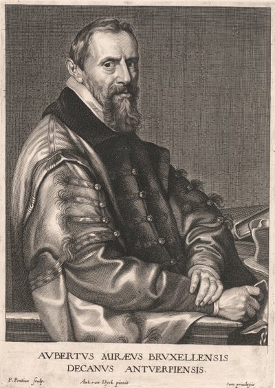 Aubertus Miræus Bruxellensis, Decanus Antuerpiensis de Paulus Pontius
