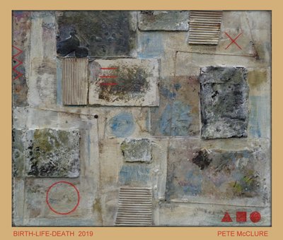 NASCIMENTO-VIDA-MORTE. 2019 de Peter McClure