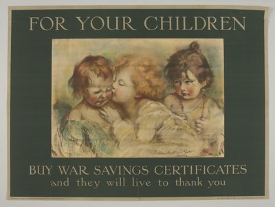 Para seus filhos. Compre Certificados de Poupança de Guerra e eles viverão para lhe agradecer de Rosina Mantovari (after) Gutti