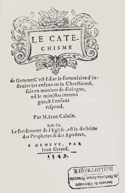 Página de rosto do Catecismo de João Calvino, publicado em Genebra, 1549 de Swiss School