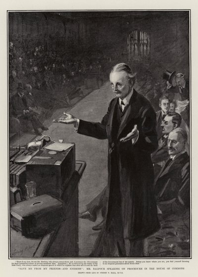 Salve-me do meu amigo, e Inimigos, o Sr. Balfour falando sobre Procedimento na Câmara dos Comuns de Sydney Prior Hall
