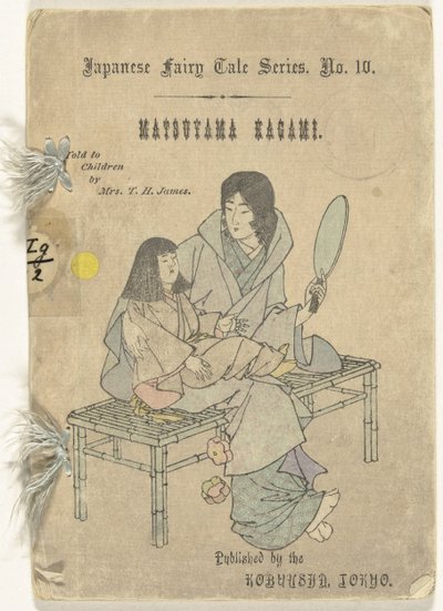De Matsuyama Spiegel Matsuyama kagami (título no objeto) Japanse sprookjes reeks (título da série) Série japonesa de contos de fadas (título da série no objeto) de T.H. James
