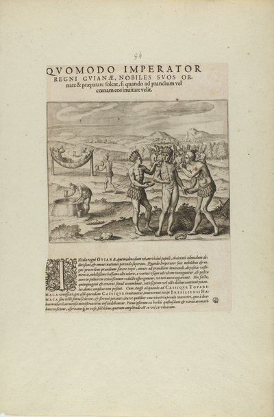 Quomodo Imperator/Regni Guianae, Nobiles Suos Or-/Nare.... (do livro Americae, partes sete e oito) de Theodor de Bry