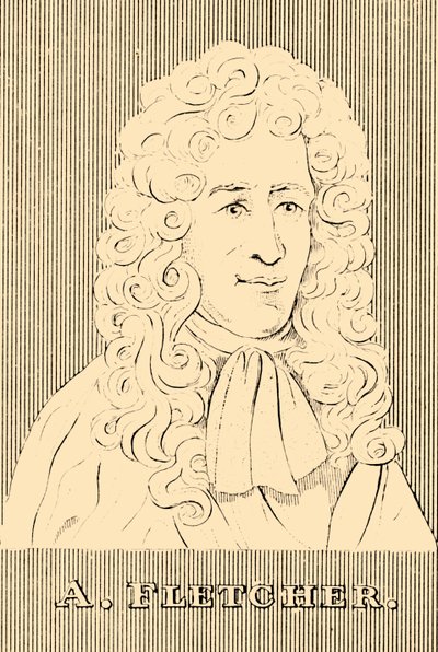 A. Fletcher, 1655-1716, 1830. de Unbekannt