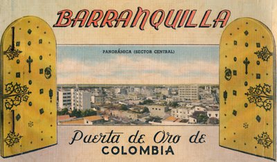 Barranquilla - Portão Dourado da Colômbia, c1940s de Unbekannt