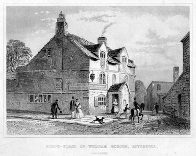 Local de nascimento de William Roscoe, Liverpool, Lancashire, século XIX de Unbekannt