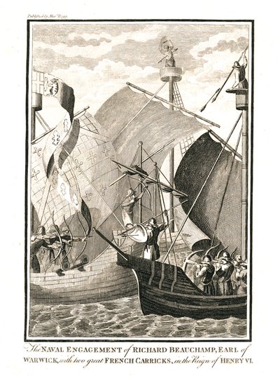 Naval Engagement contra dois grandes Carricks franceses por Richard Beauchamp Earl de Warwick no reinado de Unbekannt