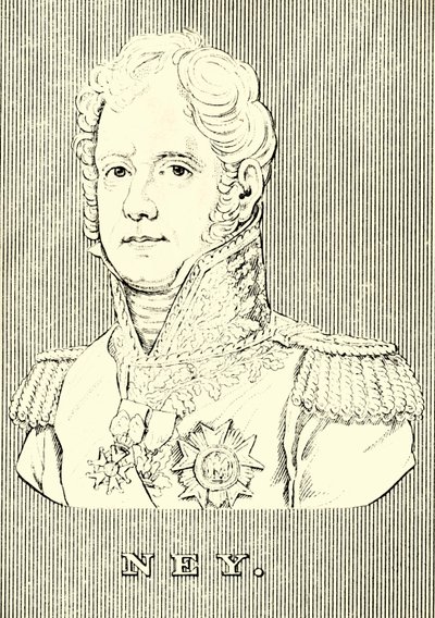 Ney, 1769- 1815, 1830.  de Unbekannt