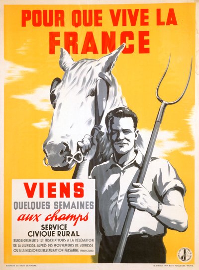 Para que a França possa viver, passar algumas semanas trabalhando nos campos, 1940-1944 de Unbekannt