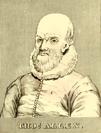 Thomas Allen, 1542-1632, 1830. de Unbekannt