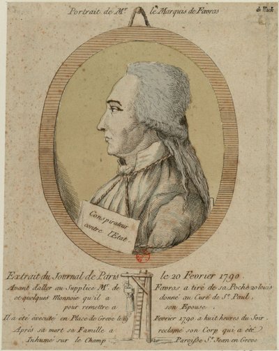 Thomas de Mahy, Marquês de Favras 1744-1790. Do Journal de Paris em 20 de fevereiro de 1790, 1790. de Unbekannt