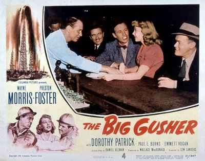 Poster do filme O grande Gusher de LewLanders com Wayne Morris e Preston Foster 1951 de Unbekannt