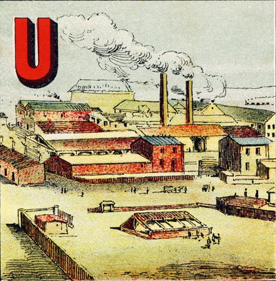 U: Fábrica. Uma fábrica é uma enorme fábrica onde existe uma grande quantidade de máquinas; como na gigantesca fábrica de Creusot - Gravura tirada da geografia alfabética. Guerin-Muller et Cie, editeurs, Paris de Unbekannt