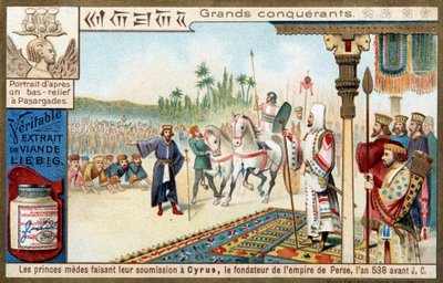 Grandes conquistadores: os príncipes medievais submetendo a Ciro II o Grande (559-529 AC), fundador do Império Persa em 538 AC - Cromolitografia de Liebig de Unknown artist