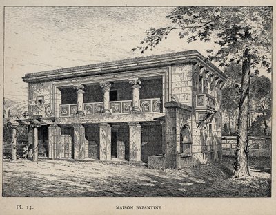 Maison Byzantine (Casa Bizantina) (gravura de 1889 em "Histoire de l