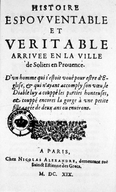 Uma das "História horrível e verdadeira chegada à cidade dos solistas na Provença", em Paris 1617. (início da imprensa popular) de Unknown artist