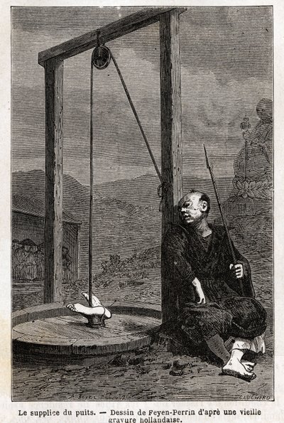 O tormento do poço, a vítima, cabeça baixa, é pendurada numa cisterna, que é fechada com tábuas para torná-la completamente obscura, a morte não leva à supplicação até cerca de dez dias depois, este tormento foi muito usado contra os cristãos japoneses que de Unknown artist