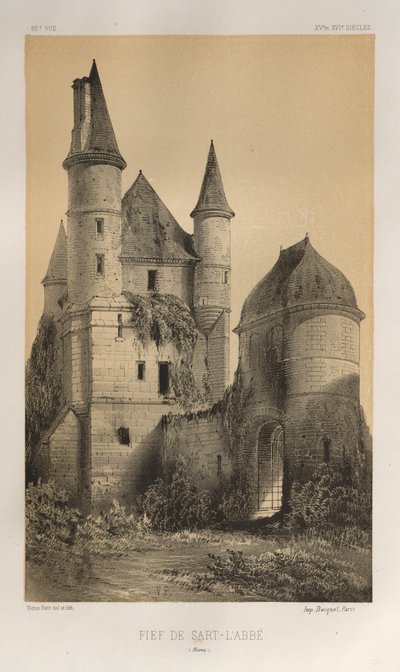 Arquitetura pitoresca ou monumentos do século XV. E XVI. Séculos: Castelos da França dos séculos XV e XVI: Pl. 82, Feudo de Sart-l