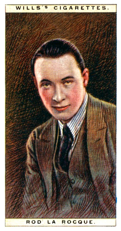 Rod la Rocque 1896-1969, ator americano, 1928. de WD and HO Wills