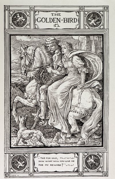 Pássaro Dourado: Histórias Domésticas da colecção dos Irmãos: Grimm - "O Pássaro Dourado" dos irmãos Grimm, traduzido do alemão por Lucy Crane de Walter Crane