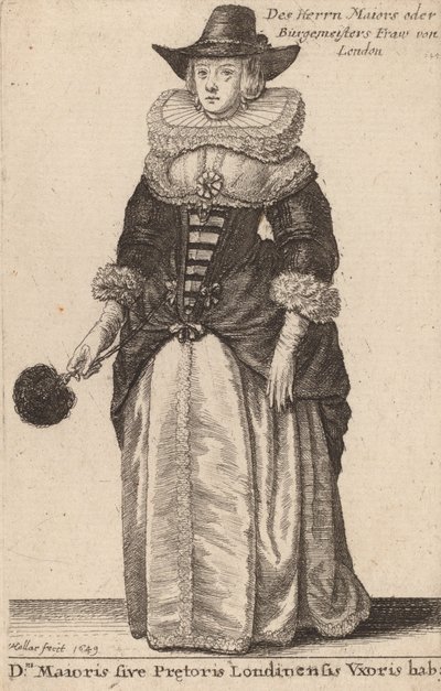 Dni Maioris sive Praetoris Londinensis Vxoris Hab:, 1649. de Wenceslaus Hollar