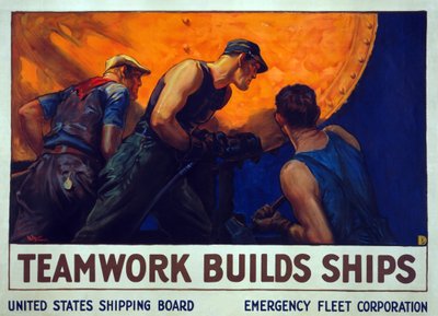 Campanha de Recrutamento Teamwork Builds Ships, pub. 1917 de William Dodge Stevens