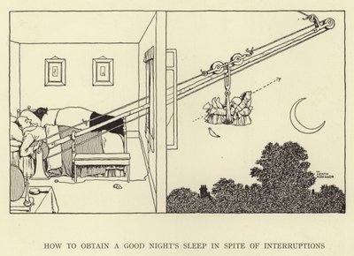 Como obter uma boa noite de sono apesar das interrupções de William Heath Robinson